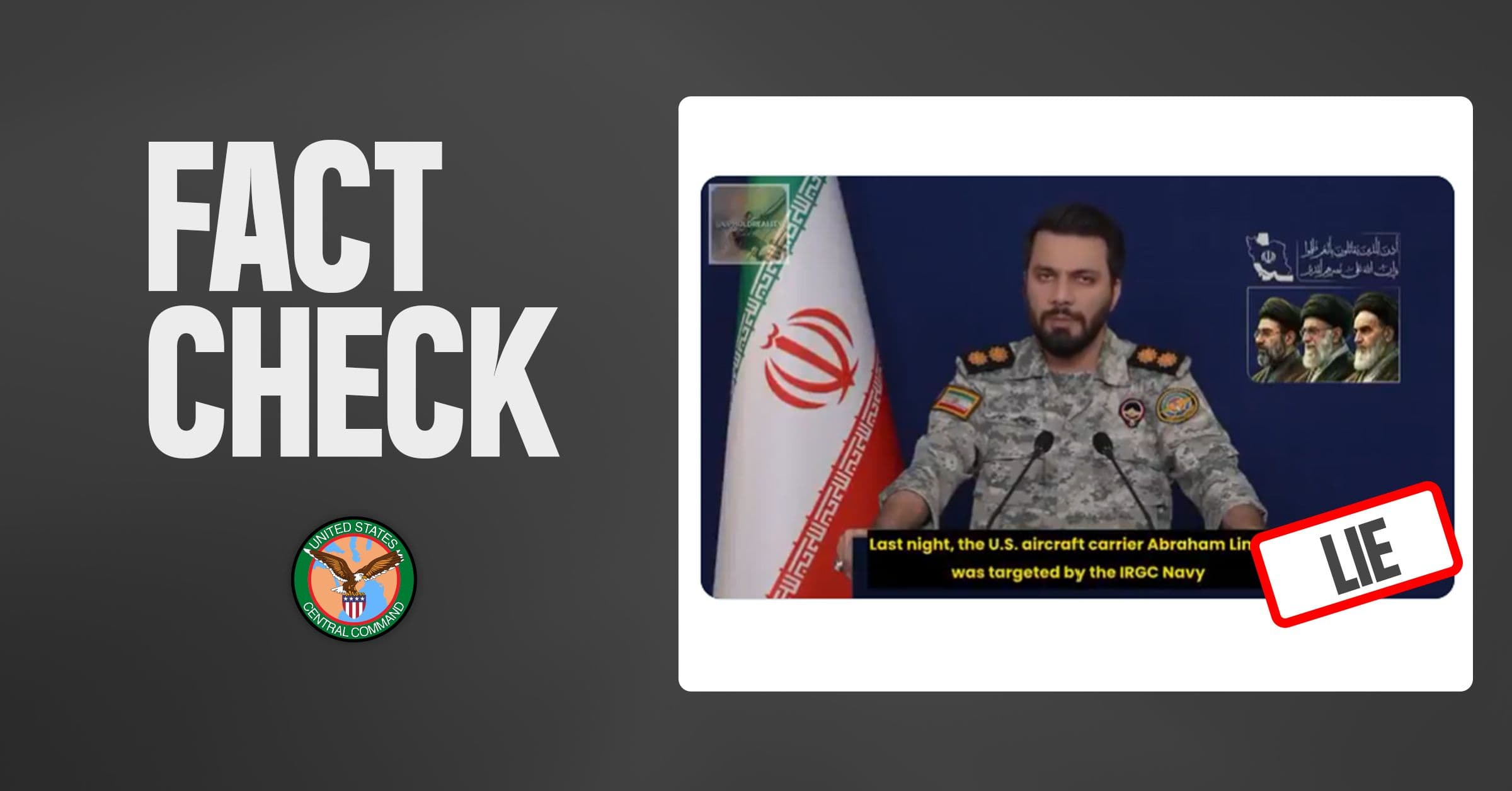 @U.S. Central Command: 🚫 The IRGC is again claiming they've rendered the USS Abraham Lincoln (CVN 72) inoperable. This is after they've previously claimed to have destroyed it multiple times.
✅ The IRGC is not only peddli