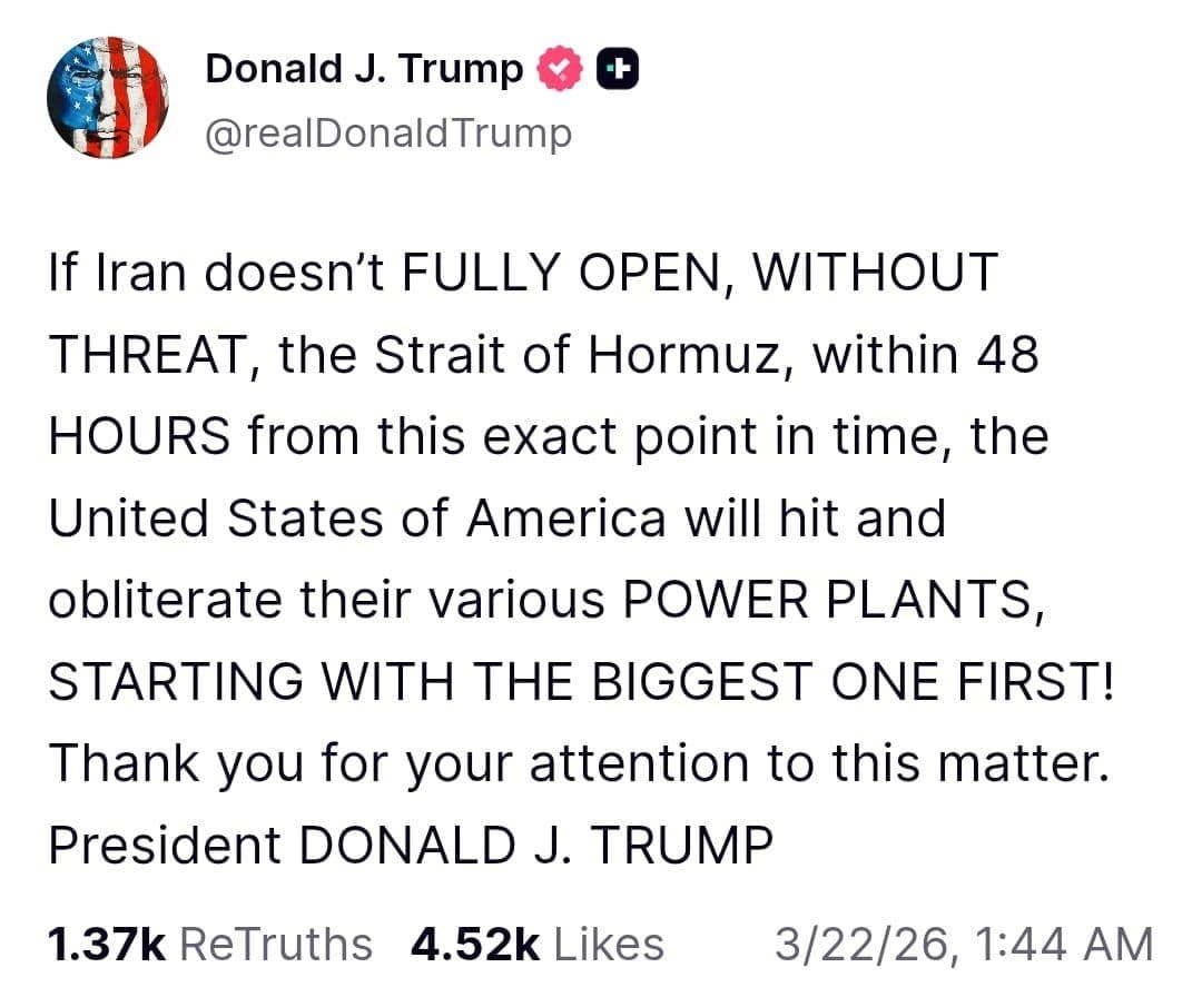 @Visegrád 24: BREAKING:
Trump threatens to destroy Iran’s power plants unless Iran agrees to reopen the Strait of Hormuz within 48 hours
