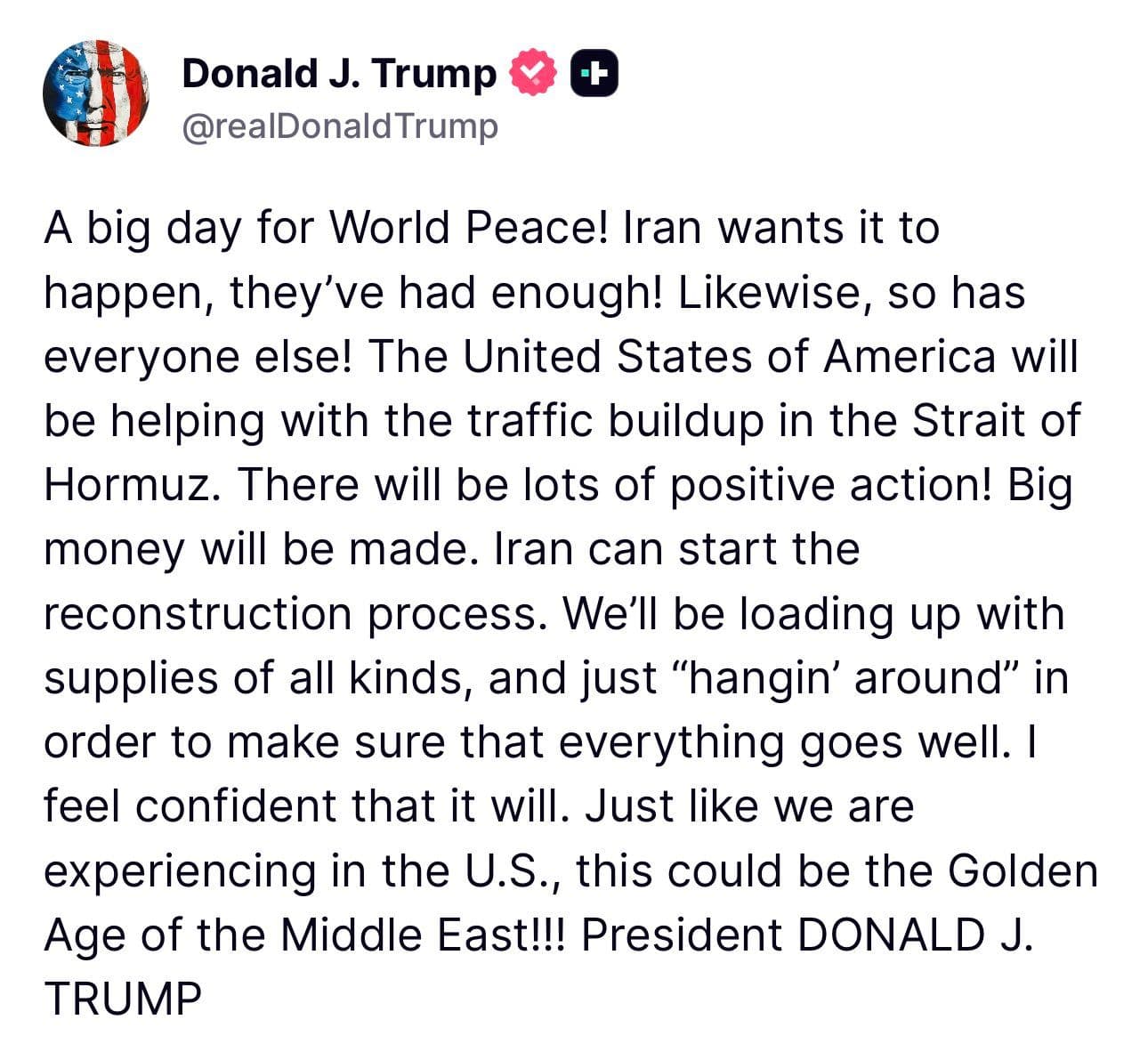@🇮🇷LiveIranNews🇮🇱: 🚨🇺🇸Post from President Trump right now:
A big day for global peace! Iran wants this to happen, enough is enough! Likewise, everyone else does too! The United States of America will help increase t