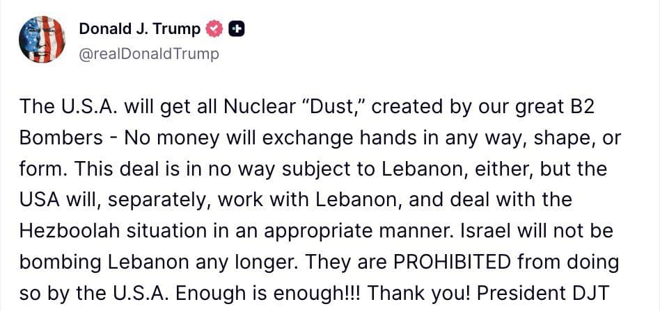 @Visegrád 24: Trump says that "Israel will not be bombing Lebanon any longer."
"They are PROHIBITED from doing so by the U.S.A. Enough is enough!"
