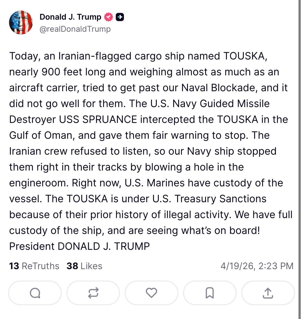 @Open Source Intel: BREAKING: 🔴
U.S. President Donald Trump: "Today, an Iranian-flagged cargo ship named TOUSKA, nearly 900 feet long and weighing almost as much as an aircraft carrier, tried to get past our Naval Bloc