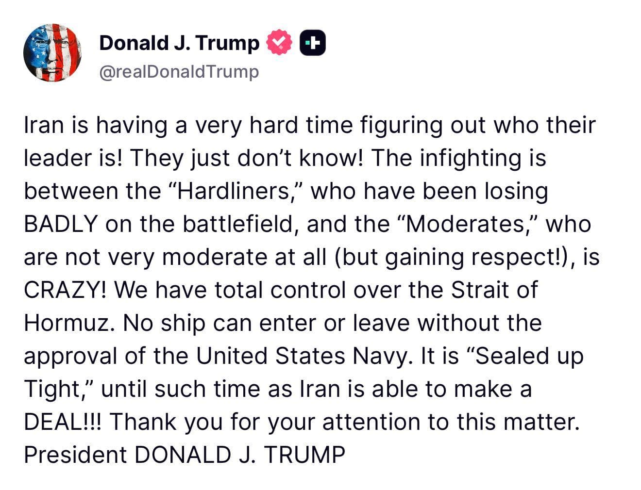 @Open Source Intel: Trump: “Iran is having a very hard time figuring out who their leader is! They just don't know! The infighting is between the "Hardliners," who have been losing BADLY on the battlefield, and the "Mode