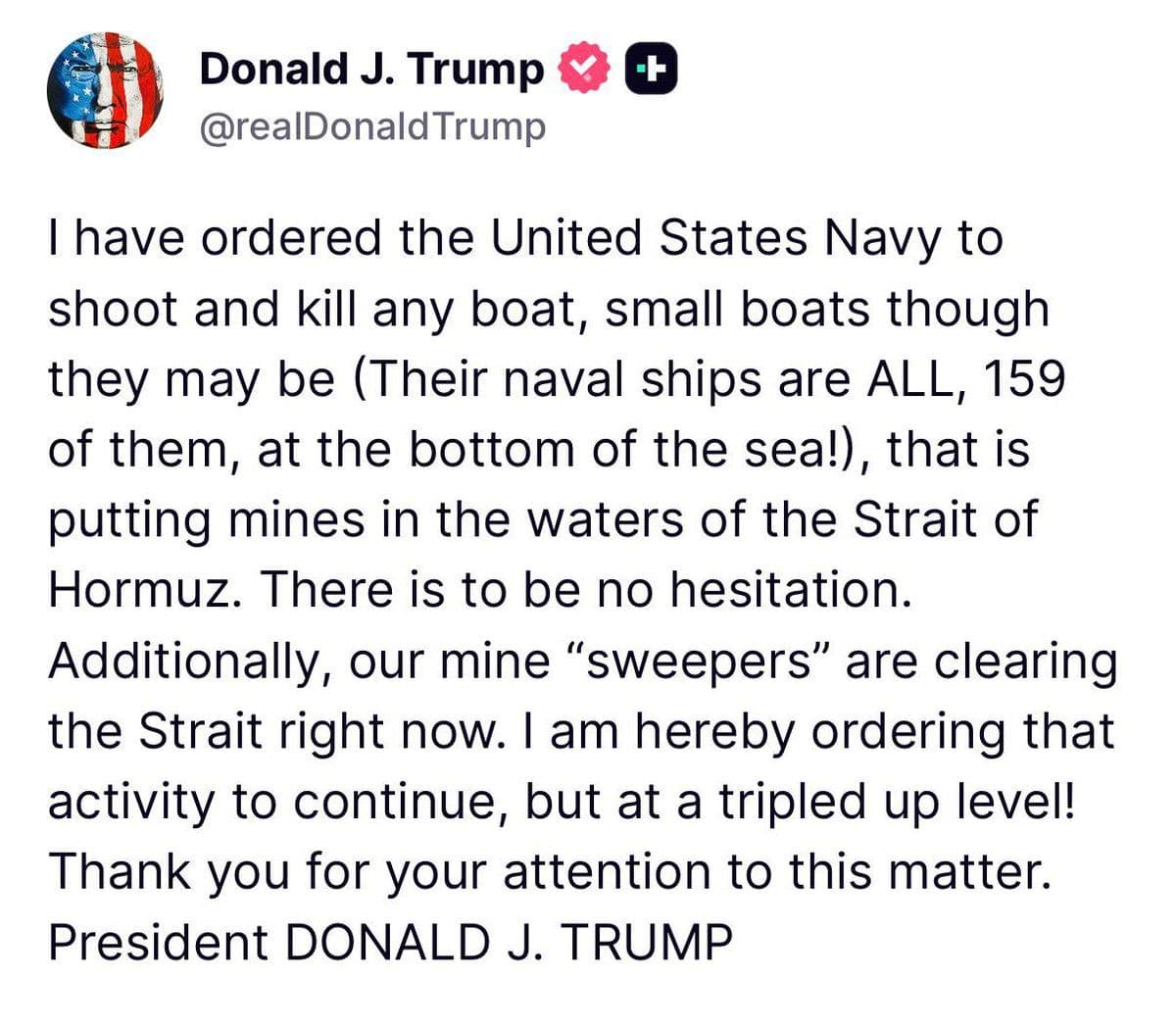 @Eli Afriat 🇮🇱: Trump: I have ordered the Navy to strike any vessel that lays mines in the Strait of Hormuz.
Do you understand what that means?