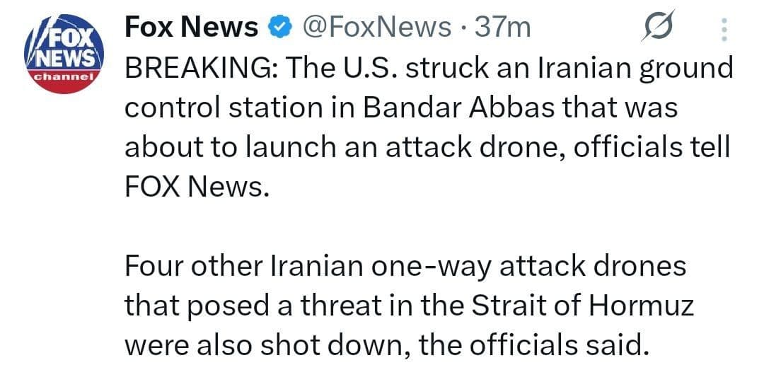 @✡︎𝐋𝐢𝐯𝐞𝐈𝐫𝐚𝐧𝐍𝐞𝐰𝐬🇮🇷🇮🇱: ⚡🇺🇸🦀Fox News reported that the United States targeted and destroyed a ground control station in Bandar Abbas, which U.S. officials said was on the verge of launching a suicide drone.
According to t