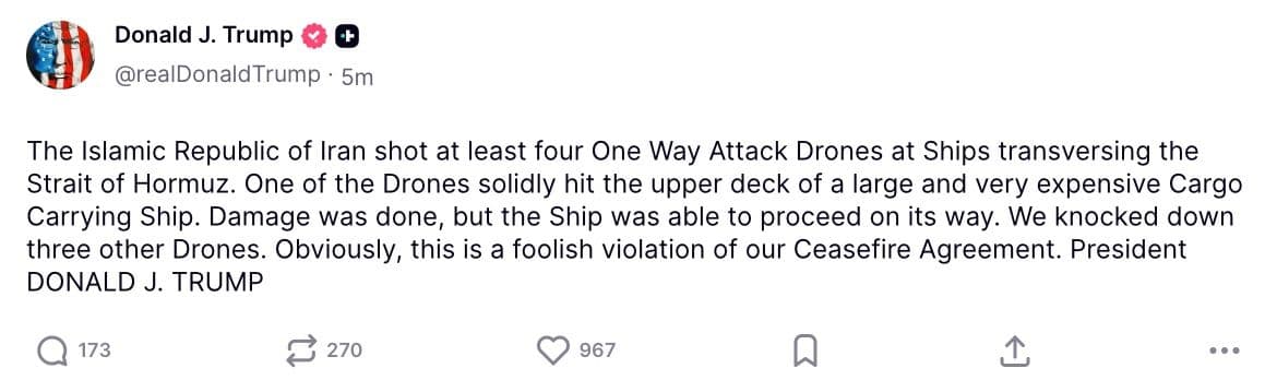 @Open Source Intel: U.S. President Donald Trump:
"The Islamic Republic of Iran shot at least four One Way Attack Drones at Ships transversing the Strait of Hormuz. One of the Drones solidly hit the upper deck of a large