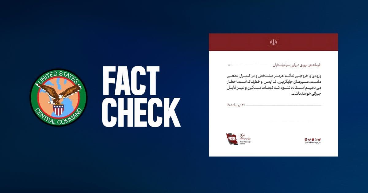 @U.S. Central Command: 🚫CLAIM: Today, Iran’s Islamic Revolutionary Guard Corps (IRGC) Navy claimed that it controls exit and entry to the Strait of Hormuz, suggesting that international mariners can only use routes the IRG